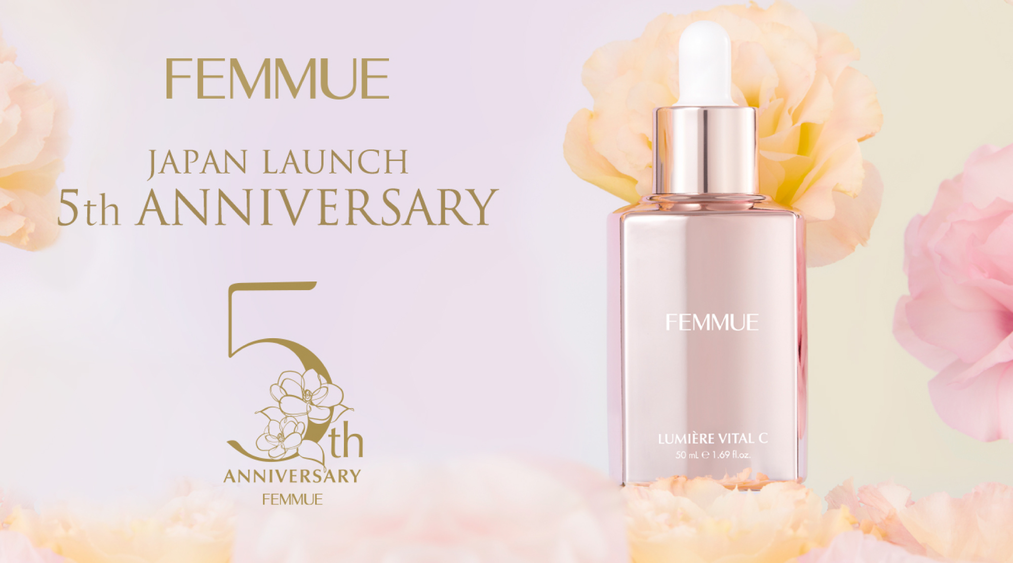 FEMMUE 5th Anniversary2022.3.1